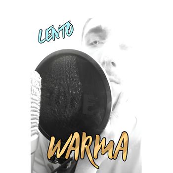 Warma - Lento (Explicit)