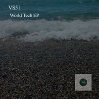 VS51 - World Tech EP