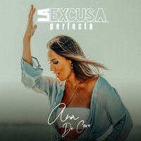 Ana de Caro - La excusa perfecta