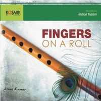 Athul Kumar - Fingers On A Roll