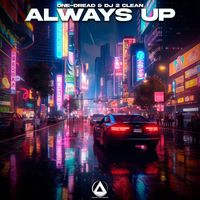 One-Dread, DJ 2 Clean - Always Up