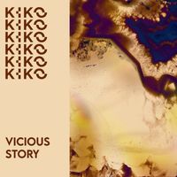 KIKO - Vicious Story