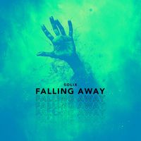 Solix - Falling Away