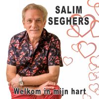 Salim Seghers - Welkom in mijn hart