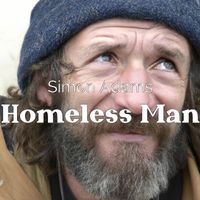 Simon Adams - Homeless Man