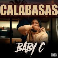 Baby C - Calabasas (Explicit)