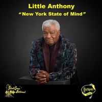 Little Anthony - NEW YORK STATE OF MIND