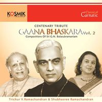 G. N. Balasubramaniam - Gaana Bhaskara Vol. 2