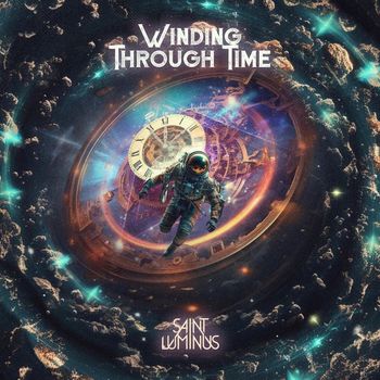 Saint Luminus - Winding Through Time