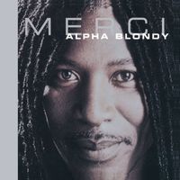 Alpha Blondy - Merci (2010 Remastered Edition)