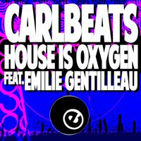 Carlbeats - House Is Oxygen