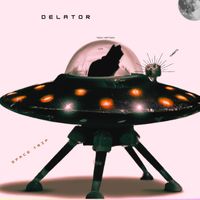 Delator - Space Trip