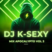 DJ K-SEXY - MIX Apocalypto Vol. 3 (Explicit)