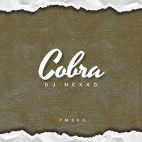 Dj Nexxo - Cobra