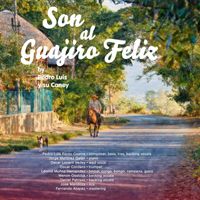 Pedro Luis y su Caney - Son al Guajiro Feliz