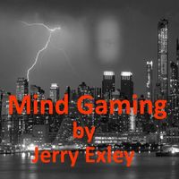 Jerry Exley - Mind Gaming