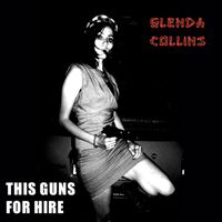 Glenda Collins - This Guns For Hire (single)