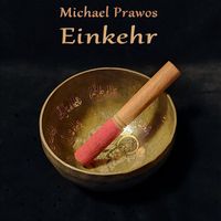 Michael Prawos - Einkehr