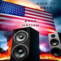 King Of Bass - Bass Nation