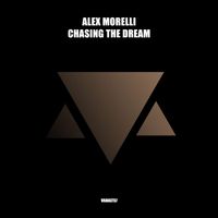 Alex Morelli - Chasing The Dream
