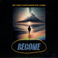 Roy Tosh - Become