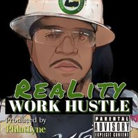 Reality - Work Hustle (Explicit)