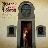 Heather Lynne Horton - Get Me to a Nunnery (Explicit)
