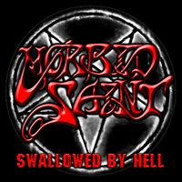 Morbid Saint - Swallowed by Hell
