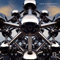 Hot Tub Party - The Maze