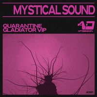 Mystical Sound - Quarantine