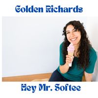 Golden Richards - Hey Mr. Softee