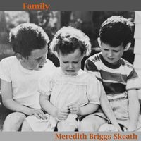 Meredith Briggs Skeath - Family