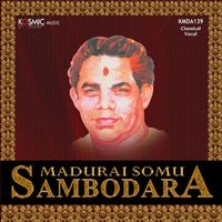 Madurai Somasundaram - Sambodara