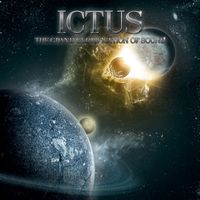Ictus - The Grand Glorification Of Sound