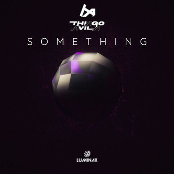Thiago Ávila - Something