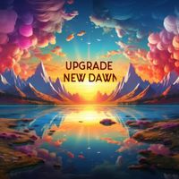 Upgrade - New Dawn