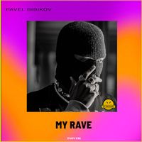 Pavel Bibikov - My Rave