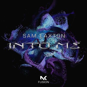 Sam Laxton - Into Me