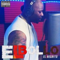 El Negrito - El Bollo (Explicit)