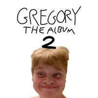 Greg - GREGORY: The Album 2 (Explicit)