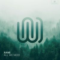 Rane - All We Need