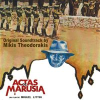 Mikis Theodorakis - Actas De Marusia (Suite)