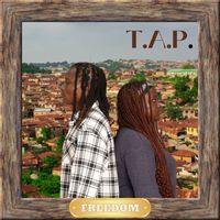 T.A.P. - Freedom