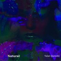 Talal Qureshi - Natural