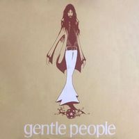Gentle people - Gentle People