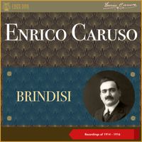 Enrico Caruso - Brindisi (Recordings of 1914 - 1916)