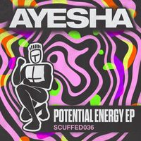Ayesha - Potential Energy EP
