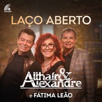 Althair & Alexandre - Laço Aberto