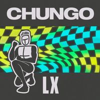 Chungo - LX (Radio Edit)