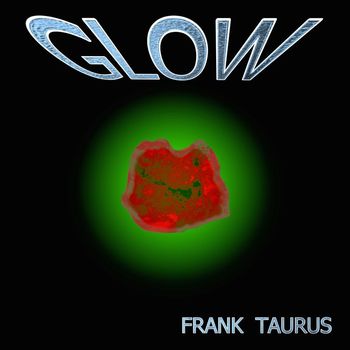 Frank Taurus - Glow
